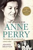 The Search For Anne Perry The Hidden Life Of A Bestselling Crime Writer