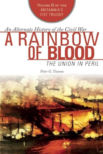 Cover of A Rainbow of Blood: The Union in Peril
