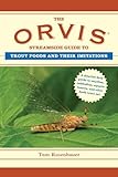 The Orvis Streamside Guide To Trout Foods And Their Imitations Orvis Guides