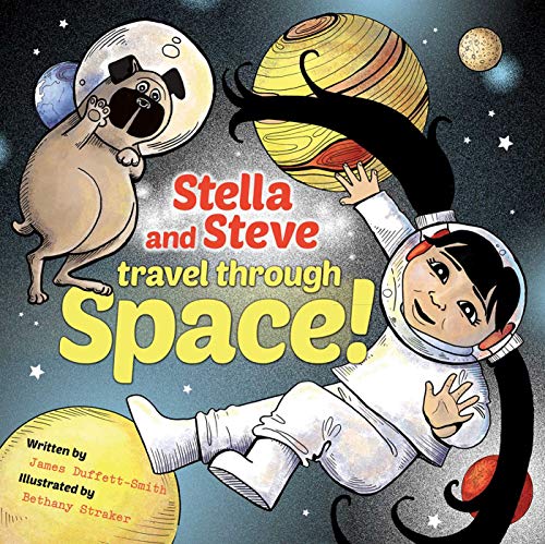 Cover of Stella and Steve Travel Through Space!