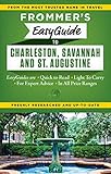 Frommers Easyguide To Charleston Savannah And St Augustine Easy Guides