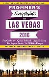 Frommer's EasyGuide to Las Vegas 2016 (Easy Guides)