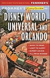 Frommers Easyguide To Disney World Universal And Orlando 2017 Easy Guides