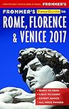 Frommers Easyguide To Rome Florence And Venice 2017 Easy Guides
