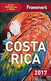 Frommers Costa Rica 2017 Complete Guide