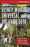 Frommers Easyguide To Disney World Universal And Orlando 2018 Easyguides