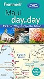 Frommers Maui Day By Day Day By Day Guides