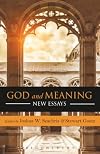 God and Meaning: New Essays