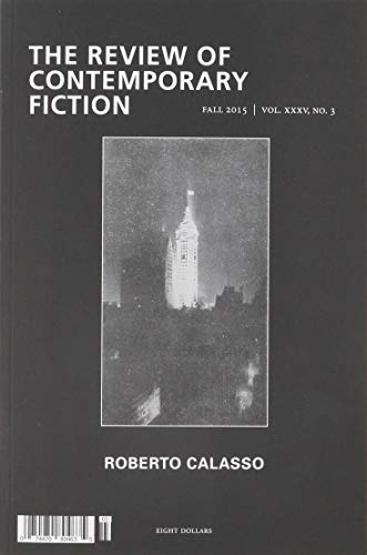 Review of Contemporary Fiction: Roberto Calasso Issue book cover