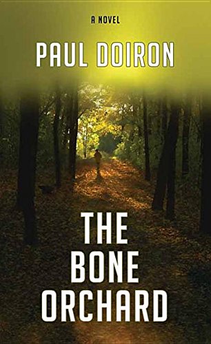 The Bone Orchard by Doiron, Paul