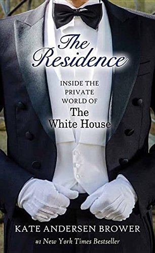 The Residence by Brower, Kate Andersen