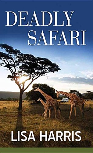 Deadly Safari book cover