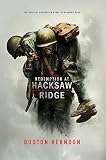 Redemption At Hacksaw Ridge The Gripping True Story That Inspired The Movie