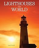 Lighthouses Of The World 130 World Wonders Pictured Inside