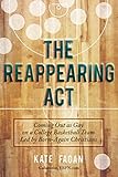 The reappearing act