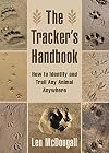 The Tracker's Handbook : How to Identify and Trail Any Animal, Anywhere