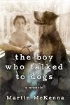 The Boy Who Talked to Dogs: A Memoir