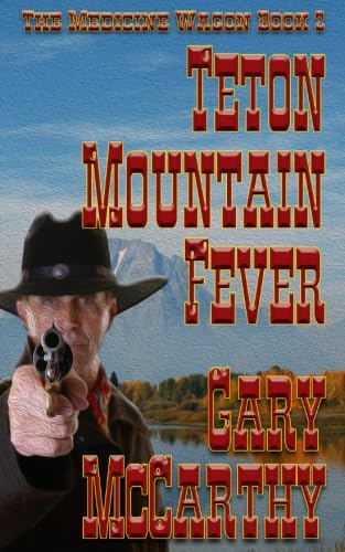 Teton Mountain Fever book cover