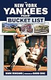 The New York Yankees Fans' Bucket List