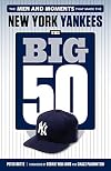 The Big 50: New York Yankees