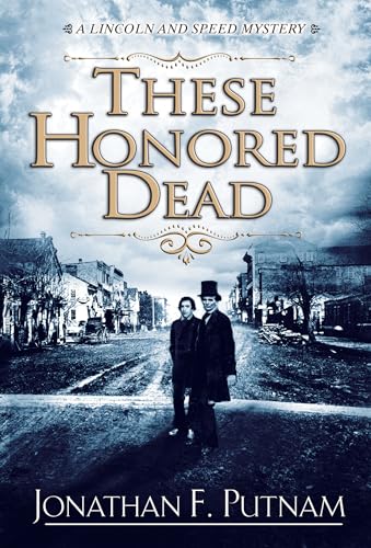 These Honored Dead book cover