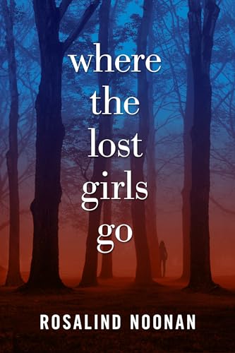 Where the Lost Girls Go book cover