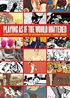 Playing as if the World Mattered: An Illustrated History of Activism in Sports