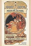Anarchist Education and the Modern School: A Francisco Ferrer Reader