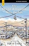 The Road Through San Judas (Spectacular Fiction)
