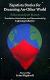 Zapatista Stories for Dreaming An Other World (Kairos)