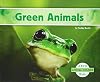 Green Animals (Abdo Kids: Animal Colors)