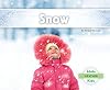 Snow (Abdo Kids: Weather)
