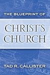 The Blueprint of Christ's Church