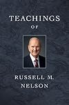 Teachings of Russell M. Nelson