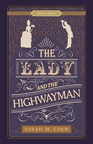 The Lady and the Highwayman book cover