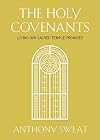 The Holy Covenants: Living Our Sacred Temple Promises