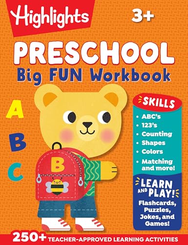Preschool Big Fun Workbook: 256-Page Preschool Learning and Activity Workbook Full of Preschool Math, Writing Practice, Shapes Practice, Puzzles and More (Highlights™ Big Fun Activity Workbooks)