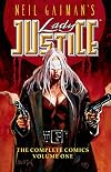 Neil Gaiman's Lady Justice: The Complete Comics, Volume One