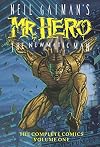 Neil Gaiman's Mr. Hero Complete Comics Vol. 1: The Newmatic Man