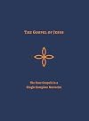 The Gospel of Jesus: The Four Gospels in a Single Complete Narrative