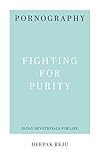 Pornography: Fighting for Purity