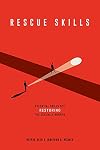 Rescue Skills: Essential Skills for Restoring the Sexually Broken