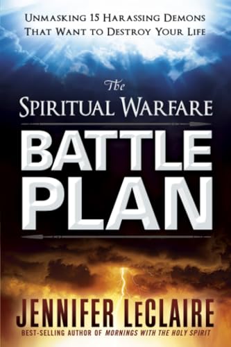 The Spiritual Warfare Battle Plan: Unmasking 15 Harassing Demons That Want to Destroy Your Life cover