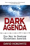 Dark Agenda The War To Destroy Christian America