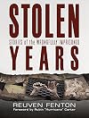 Stolen Years: Stories of the Wrongfully Imprisoned
