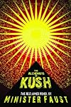 The Alchemists of Kush