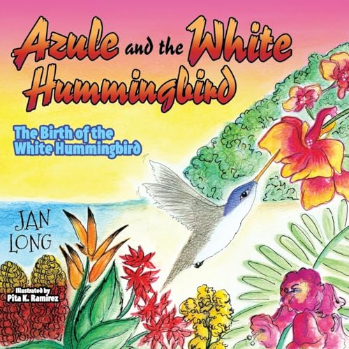 Cover of Azule and the White Hummingbird