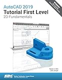 Autocad 2019 Tutorial First Level 2d Fundamentals