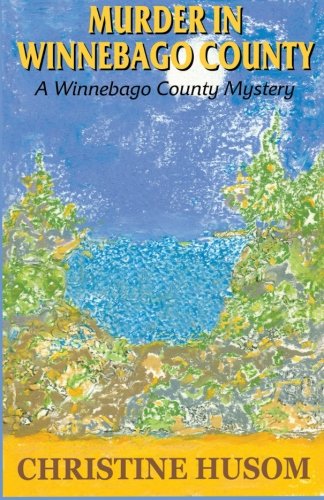 Murder in Winnebago County book cover