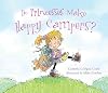 Do Princesses Make Happy Campers?